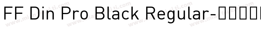 FF Din Pro Black Regular字体转换